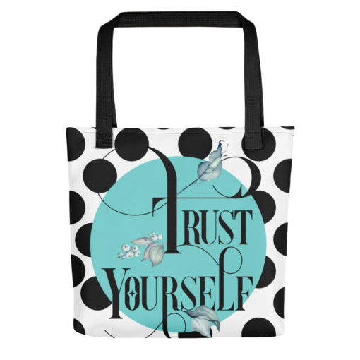 Trust Yourself – Tote Bag