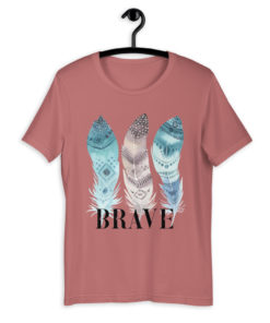 BRAVE T-Shirt