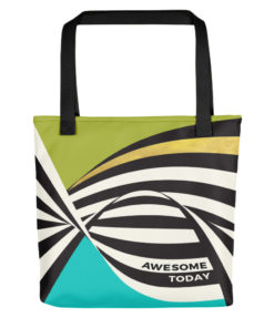 Awesome Today – Tote Bag